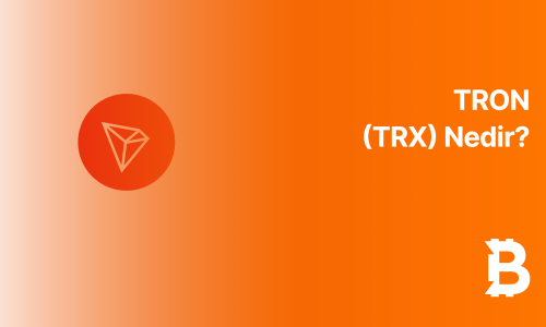 Tron (TRX) Nedir?